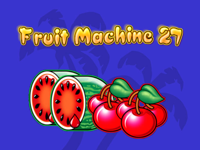 Fruit slot machine Fruit Machine 27